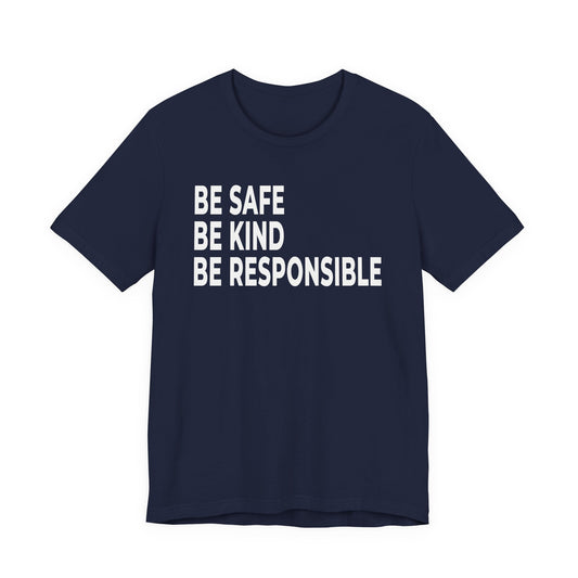 Sigsbee Be Safe, Be Kind, Be Responsible Tee in Navy