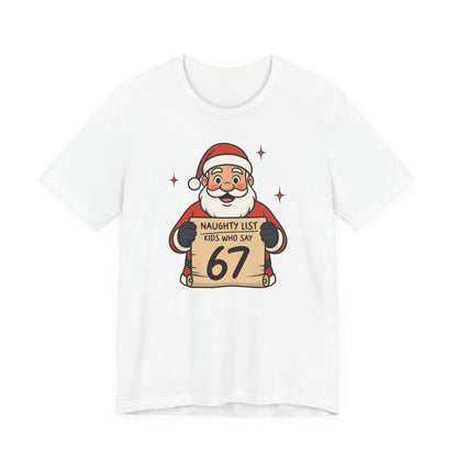 67 Naughty List Adult Cotton Tee