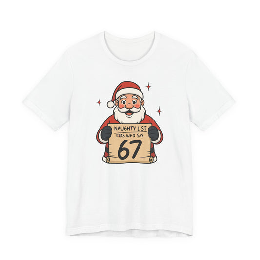 67 Naughty List Adult Cotton Tee
