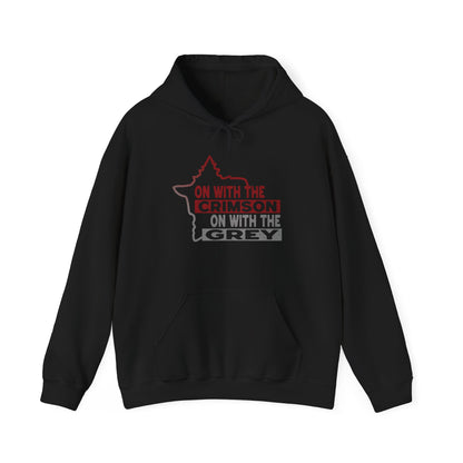 On With The Crimson, On With The Grey Unisex Hoodie