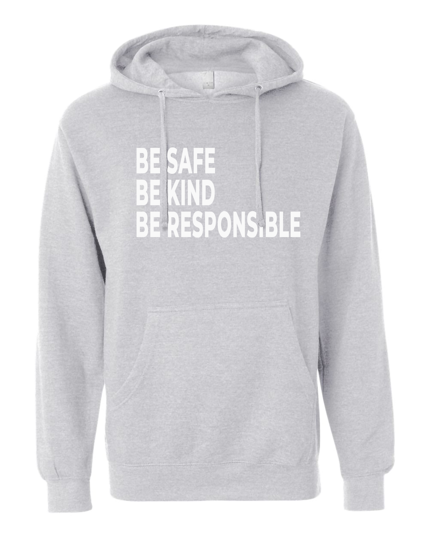 Heather Grey Sigsbee Be Safe, Be Kind, Be Responsible pullover hoodie product mockup
